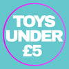 Toys Under £5